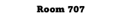 Text Box: Room 707